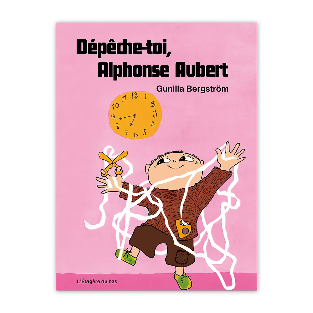 Livre Dépêche-toi Alphonse Aubert