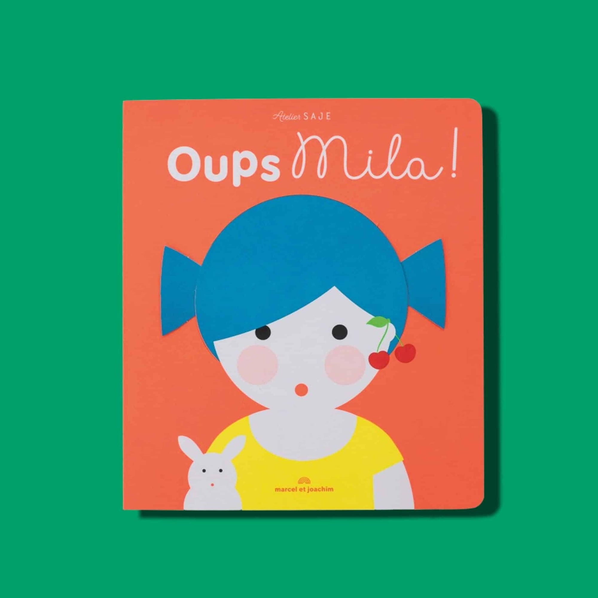 Livre oups Mila!