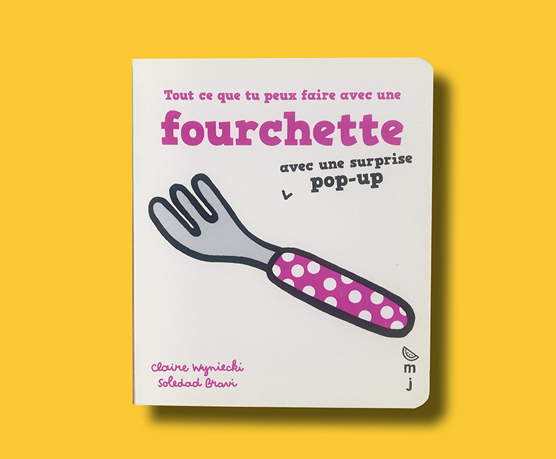 Livre Tout ce que tu peux faire avec une fourchette — couverture