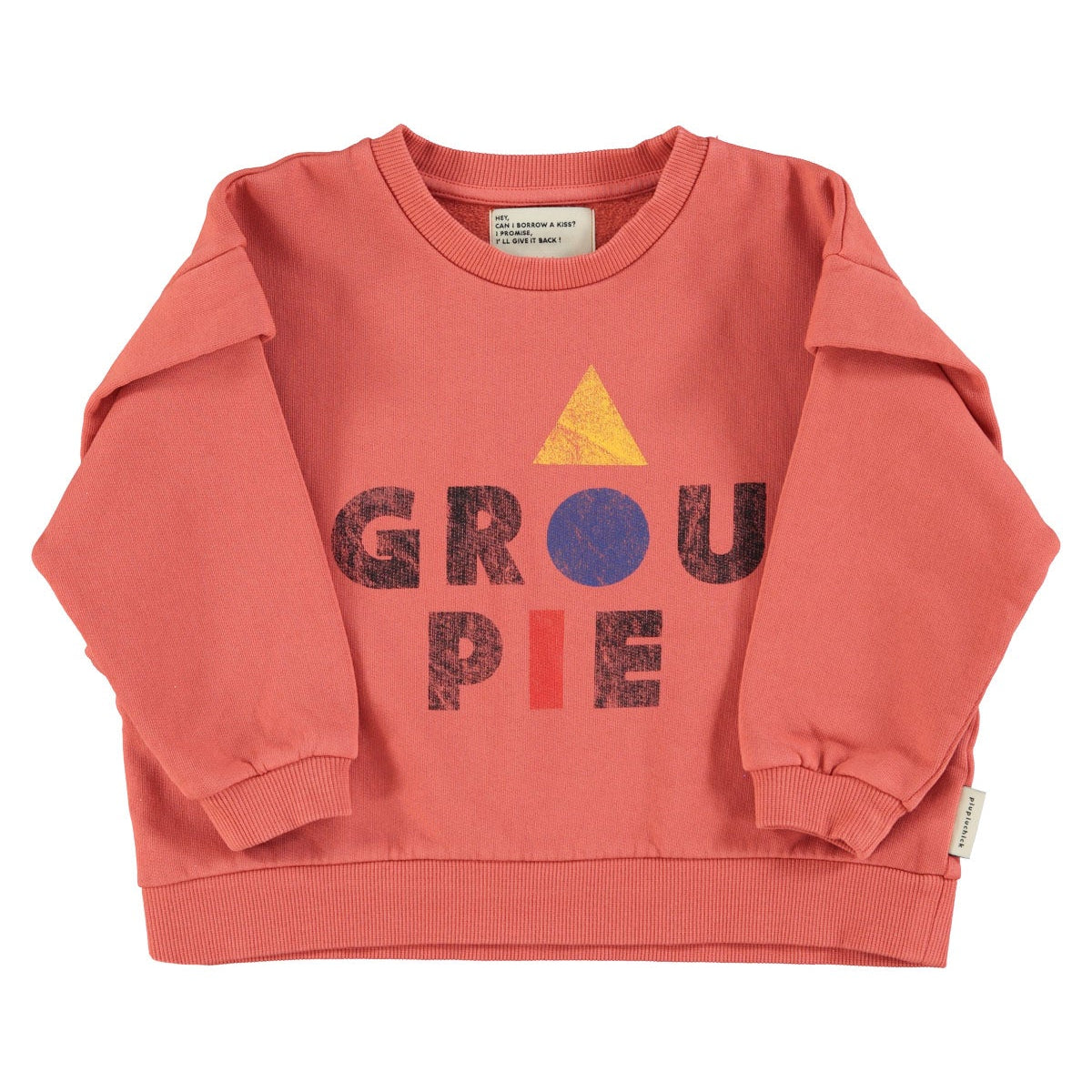 Pink Sweatshirt with "Groupie" print
