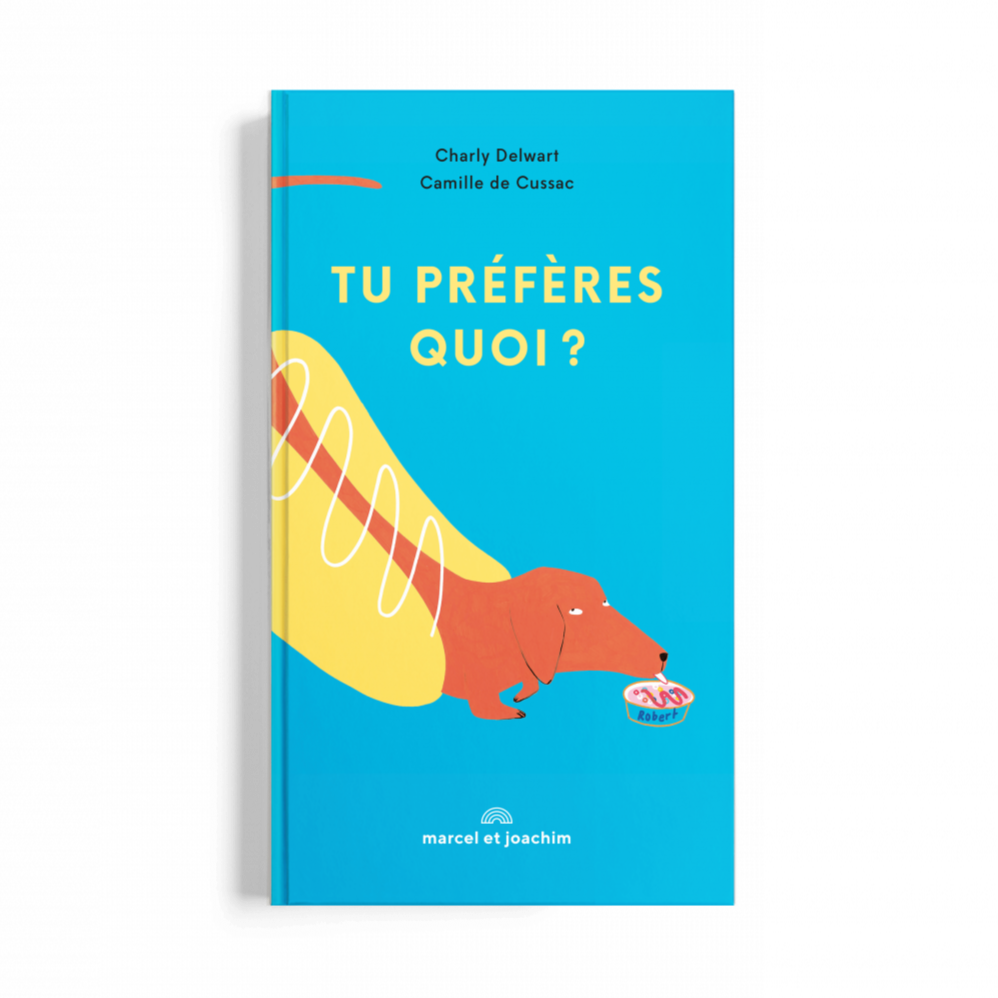 Livre TU PRÉFÈRES QUOI ?