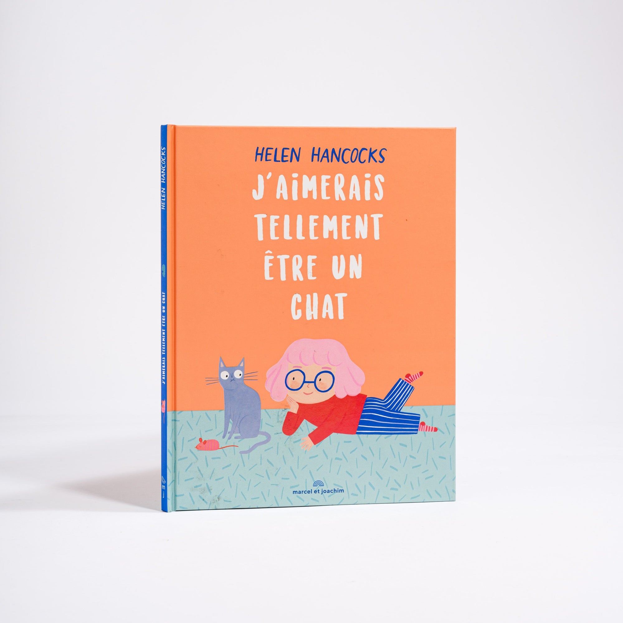 Livre J'AIMERAIS TELLEMENT ETRE UN CHAT