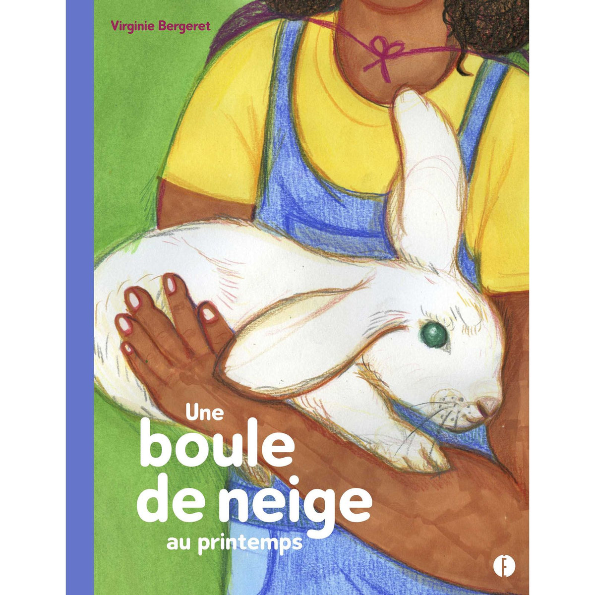 Livre Une boule de neige au printemps - L'Étagère du bas