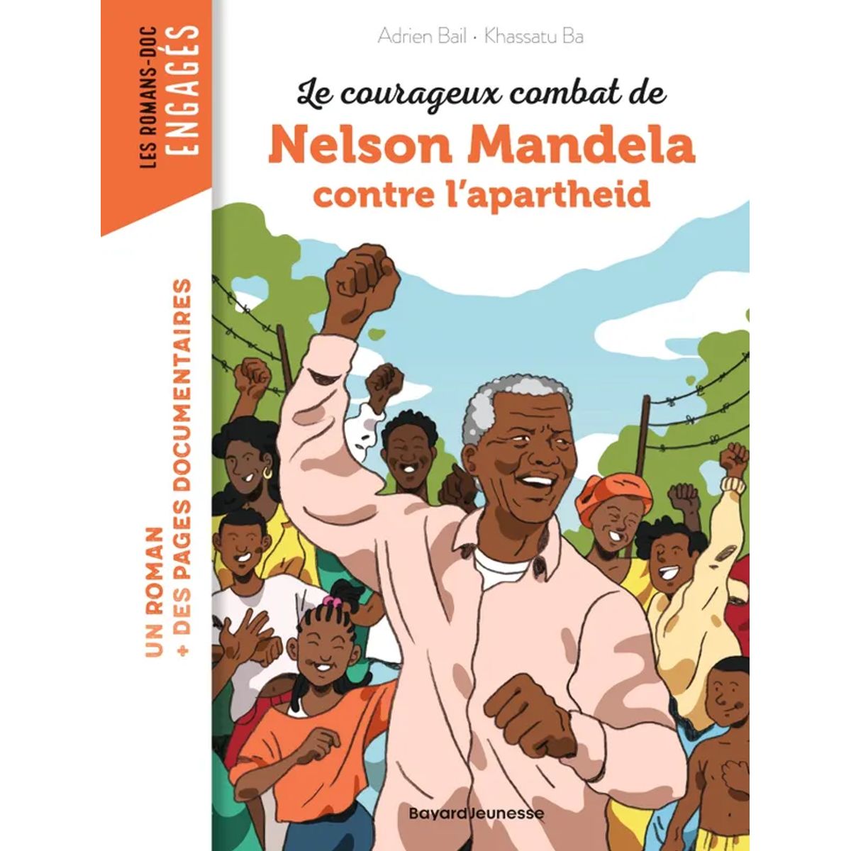 Livre roman doc Bayard Nelson Mandela — enfant Little Dudes