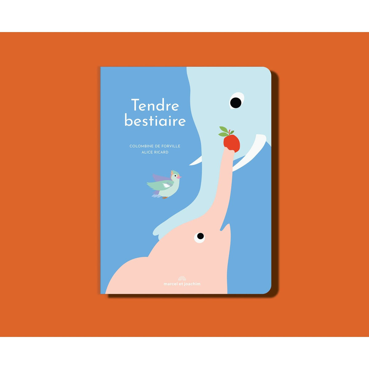 Livre Tendre Bestiaire Marcel et Joachim
